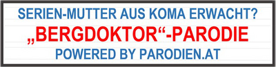 Parodie auf Der Bergdoktor